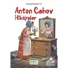 Anton Çehov Hikayeler - Antov Çehov