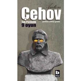Anton Çehov Tek Perdelik 9 Oyun - Anton Pavloviç Çehov