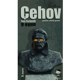 Anton Çehov Tek Perdelik 9 Oyun - Anton Pavloviç Çehov