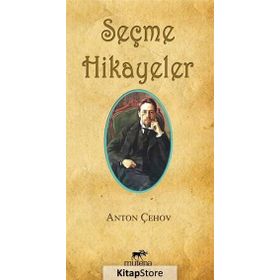 Anton Çehov’dan Seçme Hikayeler - Anton Pavlovich Chekhov