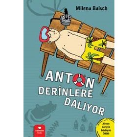 Anton Derinlere Dalıyor - Milena Baisch