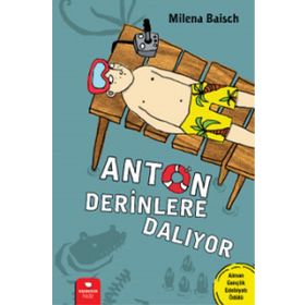Anton Derinlere Dalıyor - Milena Baisch