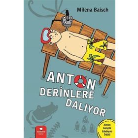 Anton Derinlere Dalıyor - Milena Baisch