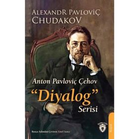 Anton Pavloviç Çehov - Diyalog Serisi