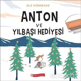 Anton ve Yılbaşı Hediyesi - Ole Könneoke