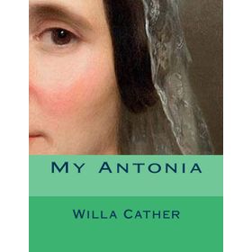 Antonia - Willa Cather
