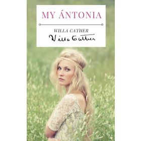 Antonia - Willa Cather