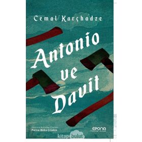 Antonio Ve Davit - Cemal Karçhadze