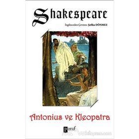 ANTONIUS VE KLEOPATRA - WILLIAM SHAKESPEARE