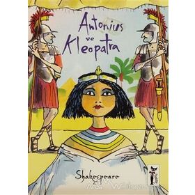ANTONIUS VE KLEOPATRA - WILLIAM SHAKESPEARE