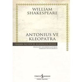 ANTONIUS VE KLOPATRA - WILLIAM GOLDING (SIR WILLIAM GERALD GOLDING)