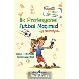 Anton'un Futbol Günlüğü - İlk Profesyonel Futbol Maçımız - Heiko Wolz