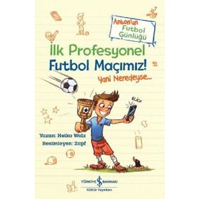 Anton'un Futbol Günlüğü - İlk Profesyonel Futbol Maçımız - Heiko Wolz