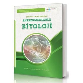 Antremanlarla Biyoloji Çözümlü Ve Konu Anlatımlı - Antrenman Yayınları