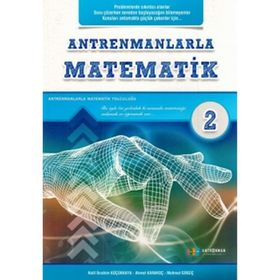 Antremanlarla Matematik 2 - Antrenman Yayınları