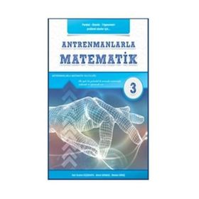 Antremanlarla Matematik 3 - Antrenman Yayınları