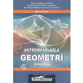Antrenmanlarla Geometri - 1 Halil İbrahim Küçükkaya Antrenman Yayıncılık