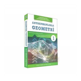 Antrenmanlarla Geometri - 1 Halil İbrahim Küçükkaya Antrenman Yayıncılık