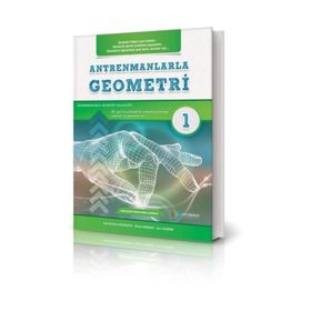 Antrenmanlarla Geometri - 1 Halil İbrahim Küçükkaya Antrenman Yayıncılık