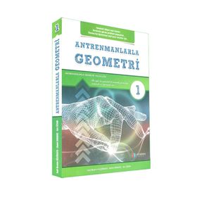 Antrenmanlarla Geometri - 1 Halil İbrahim Küçükkaya Antrenman Yayıncılık