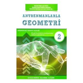 Antrenmanlarla Geometri 2 Antrenmanlarla Matematik Yayıncılık