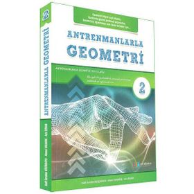 Antrenmanlarla Geometri 2 İkinci Kitap Antrenman Yayınları