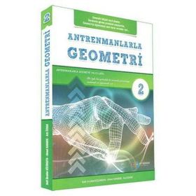Antrenmanlarla Geometri 2 İkinci Kitap Antrenman Yayınları