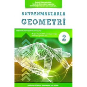 Antrenmanlarla Geometri 2 İkinci Kitap Antrenman Yayınları