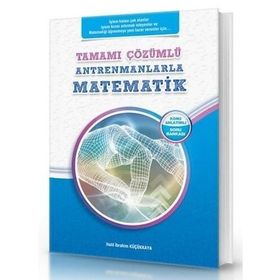 Antrenmanlarla Kimya Çözümlü ve Konu Anlatımlı Antrenmanlarla Matematik Yayıncılık