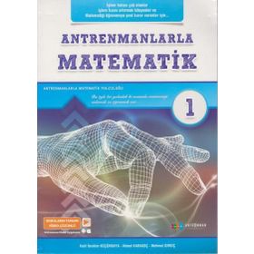 Antrenmanlarla Matematik - Birinci Kitap Antrenman Yayınları