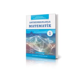Antrenmanlarla Matematik - Birinci Kitap Antrenman Yayınları