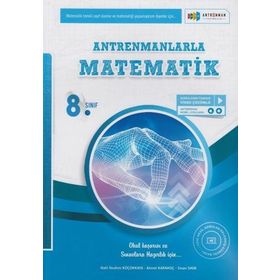 ANTRENMANLARLA MATEMATIK SORU BANKASI - HALIL İBRAHIM KÜÇÜKKAYA