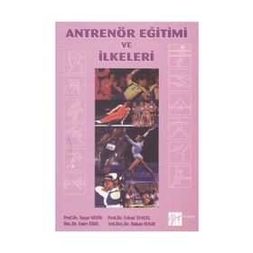 ANTRENÖR EĞITIMI VE İLKELERI - YAŞAR SEVIM