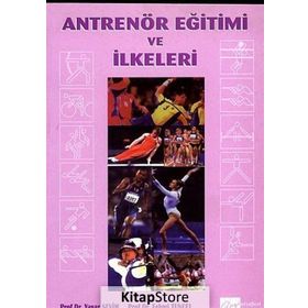 ANTRENÖR EĞITIMI VE İLKELERI - YAŞAR SEVIM