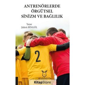 Antrenörlerde Örgütsel Sinizm Ve Bağlılık - Şükrü Bingöl