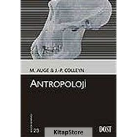 ANTROPOLOJI - MARC AUGE, JEAN-PAUL COLLEYN
