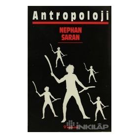 ANTROPOLOJI - NEPHAN SARAN