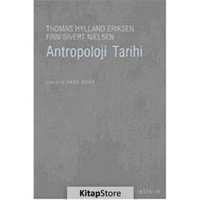ANTROPOLOJI TARIHI - THOMAS HYLLAND ERIKSEN
