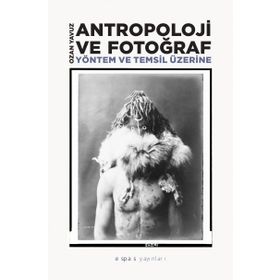 Antropoloji Ve Fotoğraf- Ozan Yavuz