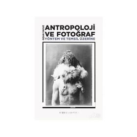 Antropoloji Ve Fotoğraf- Ozan Yavuz