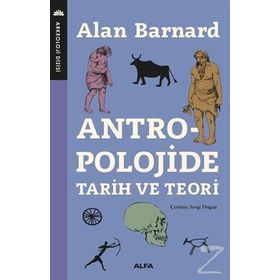 Antropolojide Tarih Ve Teor, - Alan Barnard