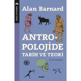 Antropolojide Tarih Ve Teor, - Alan Barnard