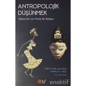 Antropolojik Düşünmek - Philip Carl Salzman