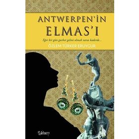 Antwerpen’in Elmas’ı - Özlem Türker Eruygur
