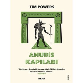 Anubis Kapıları - Tim Powers