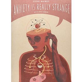 Anxiety İs Really Strange - Steve Haines