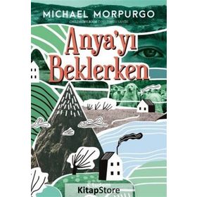Anya'yı Beklerken / Michael Morpurgo