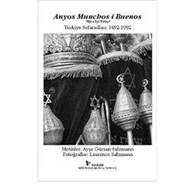 ANYOS MUNCHOS I BUENOS (TÜRKİYE SAFARADLARI)FOTOĞRAF KİTABI - LAURENCE SALZMANN