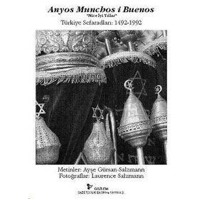 ANYOS MUNCHOS I BUENOS (TÜRKİYE SAFARADLARI)FOTOĞRAF KİTABI - LAURENCE SALZMANN