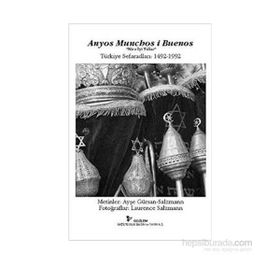 ANYOS MUNCHOS I BUENOS (TÜRKİYE SAFARADLARI)FOTOĞRAF KİTABI - LAURENCE SALZMANN